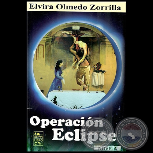 OPERACIÓN ECLIPSE - Autora: ELVIRA OLMEDO ZORRILLA - Año 2019